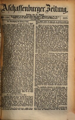 Aschaffenburger Zeitung Freitag 20. August 1875