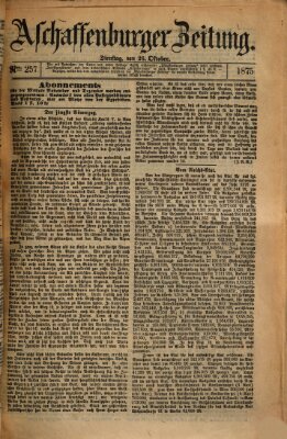 Aschaffenburger Zeitung Dienstag 26. Oktober 1875