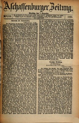 Aschaffenburger Zeitung Dienstag 7. Dezember 1875