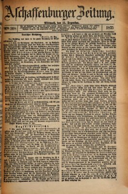 Aschaffenburger Zeitung Mittwoch 15. Dezember 1875