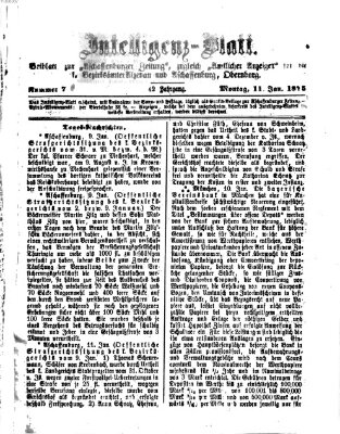 Aschaffenburger Zeitung. Intelligenz-Blatt : Beiblatt zur Aschaffenburger Zeitung ; zugleich amtlicher Anzeiger für die K. Bezirksämter Aschaffenburg, Alzenau und Obernburg (Aschaffenburger Zeitung) Montag 11. Januar 1875