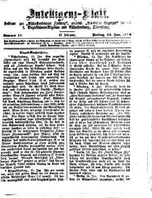 Aschaffenburger Zeitung. Intelligenz-Blatt : Beiblatt zur Aschaffenburger Zeitung ; zugleich amtlicher Anzeiger für die K. Bezirksämter Aschaffenburg, Alzenau und Obernburg (Aschaffenburger Zeitung) Freitag 15. Januar 1875