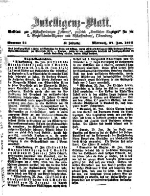 Aschaffenburger Zeitung. Intelligenz-Blatt : Beiblatt zur Aschaffenburger Zeitung ; zugleich amtlicher Anzeiger für die K. Bezirksämter Aschaffenburg, Alzenau und Obernburg (Aschaffenburger Zeitung) Mittwoch 27. Januar 1875