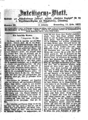 Aschaffenburger Zeitung. Intelligenz-Blatt : Beiblatt zur Aschaffenburger Zeitung ; zugleich amtlicher Anzeiger für die K. Bezirksämter Aschaffenburg, Alzenau und Obernburg (Aschaffenburger Zeitung) Donnerstag 11. Februar 1875