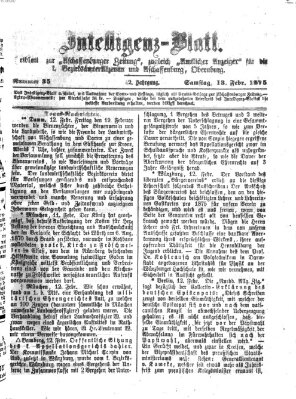 Aschaffenburger Zeitung. Intelligenz-Blatt : Beiblatt zur Aschaffenburger Zeitung ; zugleich amtlicher Anzeiger für die K. Bezirksämter Aschaffenburg, Alzenau und Obernburg (Aschaffenburger Zeitung) Samstag 13. Februar 1875