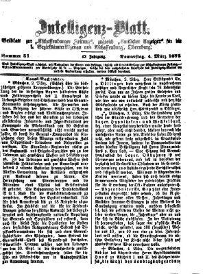 Aschaffenburger Zeitung. Intelligenz-Blatt : Beiblatt zur Aschaffenburger Zeitung ; zugleich amtlicher Anzeiger für die K. Bezirksämter Aschaffenburg, Alzenau und Obernburg (Aschaffenburger Zeitung) Donnerstag 4. März 1875
