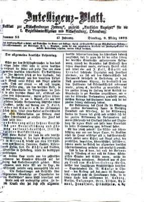 Aschaffenburger Zeitung. Intelligenz-Blatt : Beiblatt zur Aschaffenburger Zeitung ; zugleich amtlicher Anzeiger für die K. Bezirksämter Aschaffenburg, Alzenau und Obernburg (Aschaffenburger Zeitung) Dienstag 9. März 1875