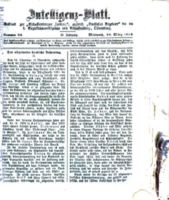 Aschaffenburger Zeitung. Intelligenz-Blatt : Beiblatt zur Aschaffenburger Zeitung ; zugleich amtlicher Anzeiger für die K. Bezirksämter Aschaffenburg, Alzenau und Obernburg (Aschaffenburger Zeitung) Mittwoch 10. März 1875