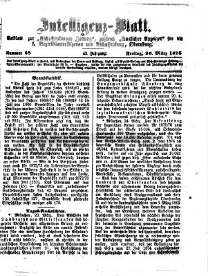 Aschaffenburger Zeitung. Intelligenz-Blatt : Beiblatt zur Aschaffenburger Zeitung ; zugleich amtlicher Anzeiger für die K. Bezirksämter Aschaffenburg, Alzenau und Obernburg (Aschaffenburger Zeitung) Freitag 26. März 1875