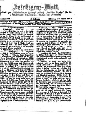 Aschaffenburger Zeitung. Intelligenz-Blatt : Beiblatt zur Aschaffenburger Zeitung ; zugleich amtlicher Anzeiger für die K. Bezirksämter Aschaffenburg, Alzenau und Obernburg (Aschaffenburger Zeitung) Sonntag 18. April 1875