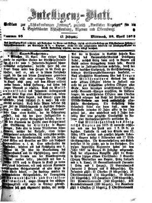Aschaffenburger Zeitung. Intelligenz-Blatt : Beiblatt zur Aschaffenburger Zeitung ; zugleich amtlicher Anzeiger für die K. Bezirksämter Aschaffenburg, Alzenau und Obernburg (Aschaffenburger Zeitung) Mittwoch 28. April 1875