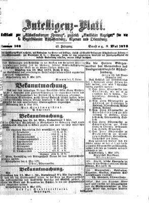 Aschaffenburger Zeitung. Intelligenz-Blatt : Beiblatt zur Aschaffenburger Zeitung ; zugleich amtlicher Anzeiger für die K. Bezirksämter Aschaffenburg, Alzenau und Obernburg (Aschaffenburger Zeitung) Samstag 8. Mai 1875