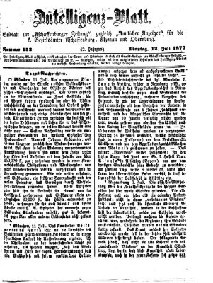 Aschaffenburger Zeitung. Intelligenz-Blatt : Beiblatt zur Aschaffenburger Zeitung ; zugleich amtlicher Anzeiger für die K. Bezirksämter Aschaffenburg, Alzenau und Obernburg (Aschaffenburger Zeitung) Montag 12. Juli 1875