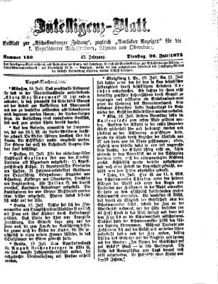 Aschaffenburger Zeitung. Intelligenz-Blatt : Beiblatt zur Aschaffenburger Zeitung ; zugleich amtlicher Anzeiger für die K. Bezirksämter Aschaffenburg, Alzenau und Obernburg (Aschaffenburger Zeitung) Dienstag 20. Juli 1875