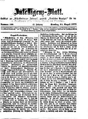 Aschaffenburger Zeitung. Intelligenz-Blatt : Beiblatt zur Aschaffenburger Zeitung ; zugleich amtlicher Anzeiger für die K. Bezirksämter Aschaffenburg, Alzenau und Obernburg (Aschaffenburger Zeitung) Samstag 21. August 1875