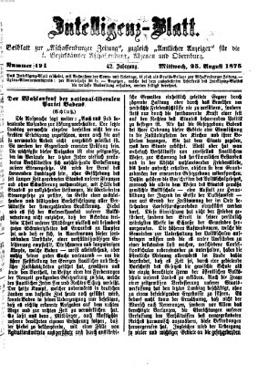 Aschaffenburger Zeitung. Intelligenz-Blatt : Beiblatt zur Aschaffenburger Zeitung ; zugleich amtlicher Anzeiger für die K. Bezirksämter Aschaffenburg, Alzenau und Obernburg (Aschaffenburger Zeitung) Mittwoch 25. August 1875