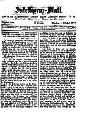 Aschaffenburger Zeitung. Intelligenz-Blatt : Beiblatt zur Aschaffenburger Zeitung ; zugleich amtlicher Anzeiger für die K. Bezirksämter Aschaffenburg, Alzenau und Obernburg (Aschaffenburger Zeitung) Montag 4. Oktober 1875
