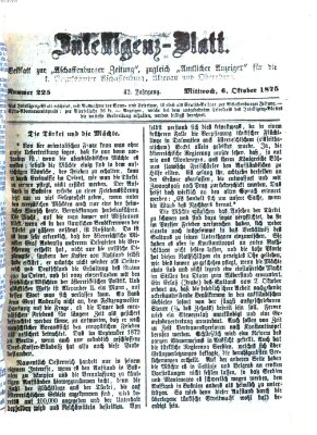 Aschaffenburger Zeitung. Intelligenz-Blatt : Beiblatt zur Aschaffenburger Zeitung ; zugleich amtlicher Anzeiger für die K. Bezirksämter Aschaffenburg, Alzenau und Obernburg (Aschaffenburger Zeitung) Mittwoch 6. Oktober 1875