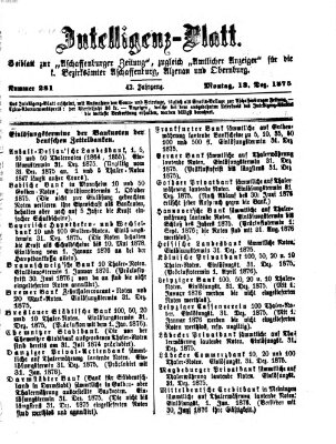 Aschaffenburger Zeitung. Intelligenz-Blatt : Beiblatt zur Aschaffenburger Zeitung ; zugleich amtlicher Anzeiger für die K. Bezirksämter Aschaffenburg, Alzenau und Obernburg (Aschaffenburger Zeitung) Montag 13. Dezember 1875