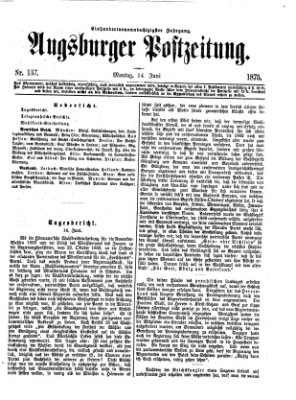 Augsburger Postzeitung Montag 14. Juni 1875