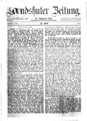 Landshuter Zeitung Dienstag 6. Juli 1875