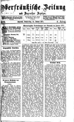 Oberfränkische Zeitung und Bayreuther Anzeiger (Bayreuther Anzeiger) Donnerstag 14. Januar 1875