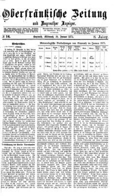 Oberfränkische Zeitung und Bayreuther Anzeiger (Bayreuther Anzeiger) Mittwoch 20. Januar 1875