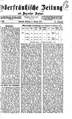 Oberfränkische Zeitung und Bayreuther Anzeiger (Bayreuther Anzeiger) Dienstag 9. Februar 1875