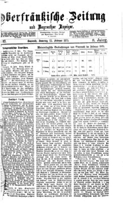 Oberfränkische Zeitung und Bayreuther Anzeiger (Bayreuther Anzeiger) Samstag 13. Februar 1875