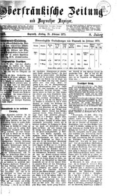 Oberfränkische Zeitung und Bayreuther Anzeiger (Bayreuther Anzeiger) Freitag 19. Februar 1875