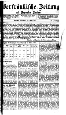 Oberfränkische Zeitung und Bayreuther Anzeiger (Bayreuther Anzeiger) Mittwoch 24. März 1875