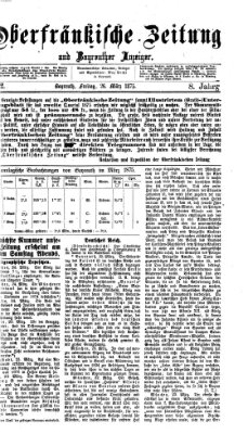 Oberfränkische Zeitung und Bayreuther Anzeiger (Bayreuther Anzeiger) Freitag 26. März 1875