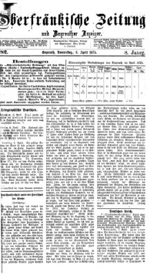 Oberfränkische Zeitung und Bayreuther Anzeiger (Bayreuther Anzeiger) Donnerstag 8. April 1875