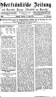 Oberfränkische Zeitung und Bayreuther Anzeiger (Bayreuther Anzeiger) Sonntag 23. Mai 1875