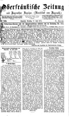 Oberfränkische Zeitung und Bayreuther Anzeiger (Bayreuther Anzeiger) Dienstag 22. Juni 1875