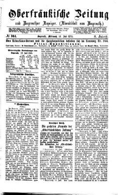 Oberfränkische Zeitung und Bayreuther Anzeiger (Bayreuther Anzeiger) Mittwoch 14. Juli 1875