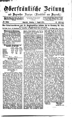 Oberfränkische Zeitung und Bayreuther Anzeiger (Bayreuther Anzeiger) Sonntag 1. August 1875