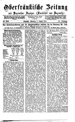 Oberfränkische Zeitung und Bayreuther Anzeiger (Bayreuther Anzeiger) Dienstag 3. August 1875