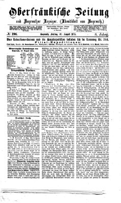 Oberfränkische Zeitung und Bayreuther Anzeiger (Bayreuther Anzeiger) Freitag 20. August 1875