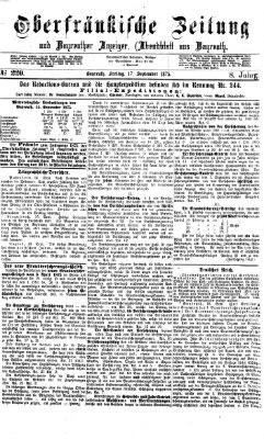 Oberfränkische Zeitung und Bayreuther Anzeiger (Bayreuther Anzeiger) Freitag 17. September 1875