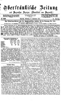 Oberfränkische Zeitung und Bayreuther Anzeiger (Bayreuther Anzeiger) Mittwoch 29. September 1875