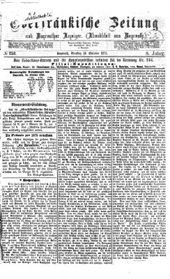 Oberfränkische Zeitung und Bayreuther Anzeiger (Bayreuther Anzeiger) Dienstag 26. Oktober 1875