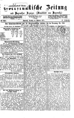 Oberfränkische Zeitung und Bayreuther Anzeiger (Bayreuther Anzeiger) Samstag 30. Oktober 1875