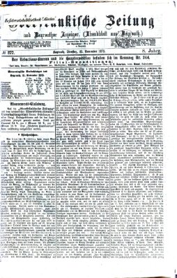 Oberfränkische Zeitung und Bayreuther Anzeiger (Bayreuther Anzeiger) Dienstag 23. November 1875