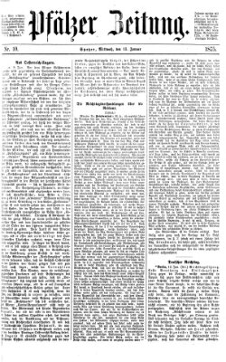 Pfälzer Zeitung Mittwoch 13. Januar 1875