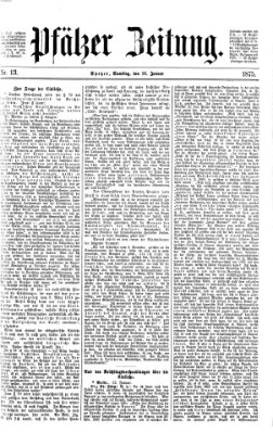 Pfälzer Zeitung Samstag 16. Januar 1875