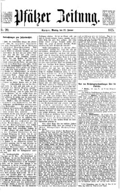 Pfälzer Zeitung Montag 25. Januar 1875