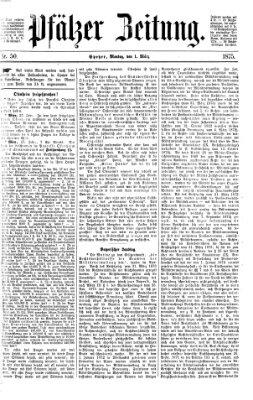 Pfälzer Zeitung Montag 1. März 1875