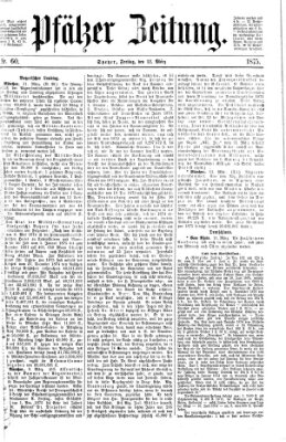 Pfälzer Zeitung Freitag 12. März 1875