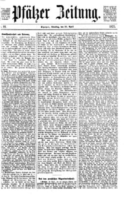 Pfälzer Zeitung Dienstag 20. April 1875